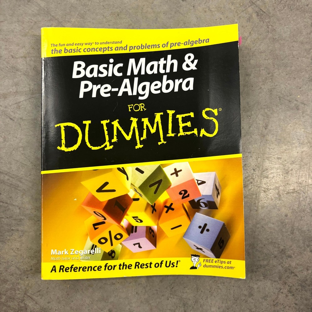 Basic Math & Pre-Algebra For Dummies Mark Zegarelli Paperback 2007 Wiley